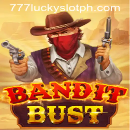 BanditBust: An Engaging Adventure into the World of 777 Lucky Slot