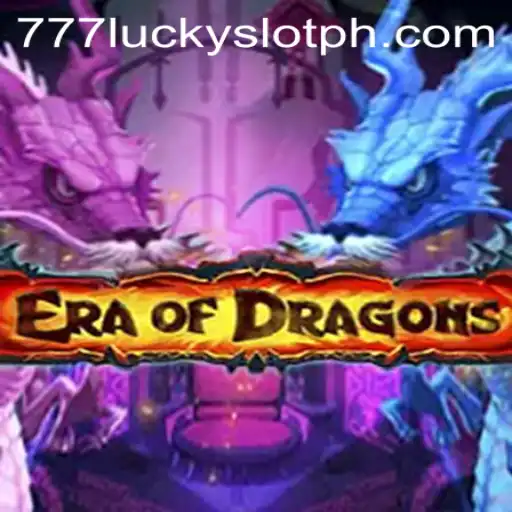 Embark on a Mythical Adventure: EraOfDragons and the Thrill of 777 Lucky Slot
