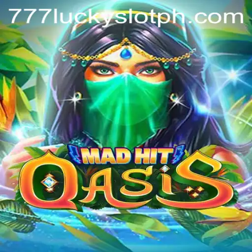 Unveiling MadHitOasis: The Thrilling World of 777 Lucky Slot