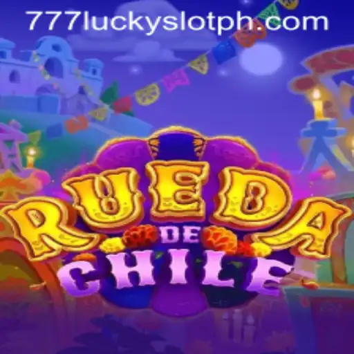 Exploring the Exciting World of RuedaDeChile: The 777 Lucky Slot Adventure